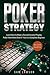 Poker Strategy: Learn How t...