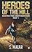 Heroes of the Hill: Banyan ...