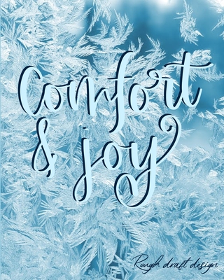 Comfort and Joy: A Classic 120 Lined Notebook Journal With Winter Holiday Snow Cover