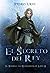 El secreto del rey (El sendero del guardabosques, #2)