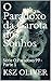 O Paradoxo da Garota dos Sonhos: Série O Paradoxo 99: Volume I (O Paradoxo 99 – Volumes Livro 1) (Portuguese Edition)