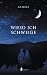 Wieso ich schweige by A.L.  Wolf