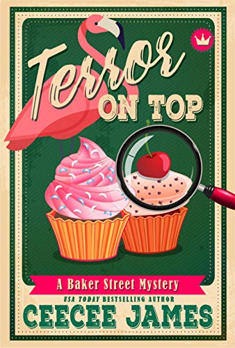 Terror on Top (Baker Street Cozy Mysteries #6)