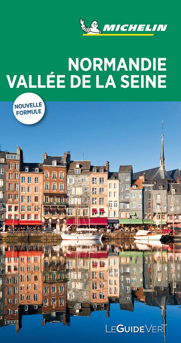 Michelin Guide Vert Normandie Vallée de la Seine (Paperback)