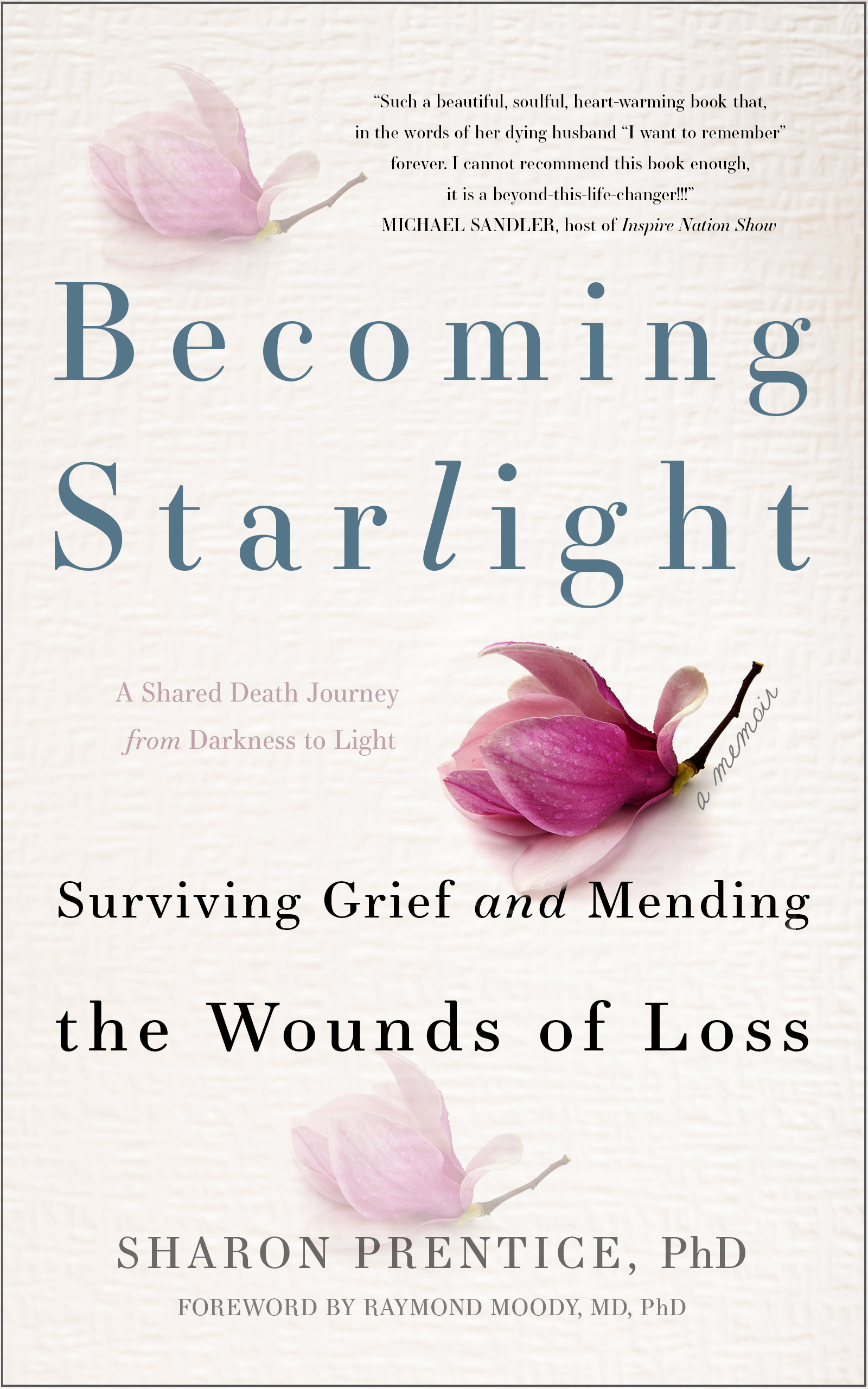 Becoming Starlight: Surviving Grief and Mending the Wounds of Loss