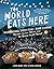 The World Eats Here: Amazing Food and the Inspiring People Who Make It at New York's Queens Night Market: Amazing Food and the Inspiring People Who Make It at New York’s Queens Night Market
