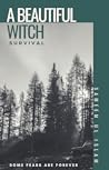 A Beautiful Witch: Survival - Part 1