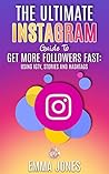 Instagram Influencer: How To Use Instagram For Business, Sales, Marketing & Growth Instagram Influencer: How To Use Instagram For Business, Sales, Marketing & Growth