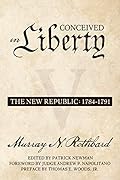 Conceived in Liberty Volume 5: The New Republic