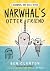 Narwhals Otter Friend by Ben Clanton