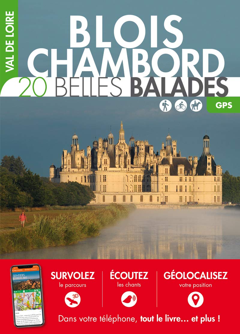 Val de Loire - Blois-Chambord : 20 belles balades (Paperback)
