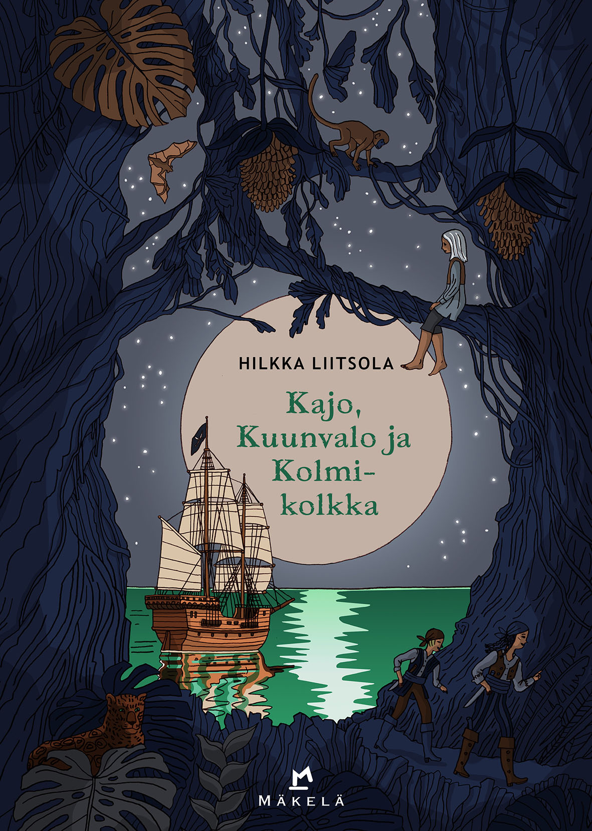 Kajo, Kuunvalo ja Kolmikolkka (Hardcover)