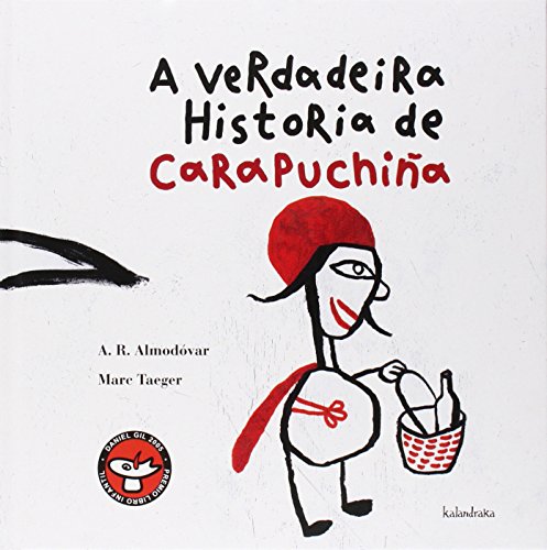 A verdadeira historia de Carapuchiña (Hardcover)