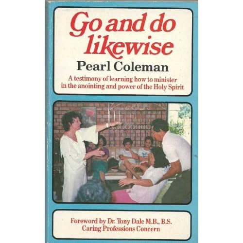 Go And Do Likewise By Pearl Coleman