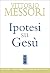 Ipotesi su Gesù (Italian Edition)
