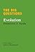 The Big Questions: Evolution