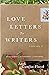 Love Letters to Writers (#2#