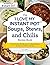 The "I Love My Instant Pot®" Soups, Stews, and Chilis Recipe ... by Kelly Jaggers