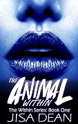The Animal Within