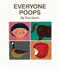 Everyone Poops (My Body Science)