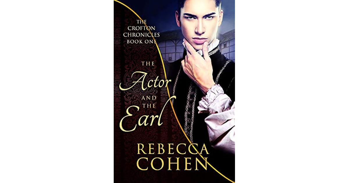 The Actor And The Earl By Rebecca Cohen