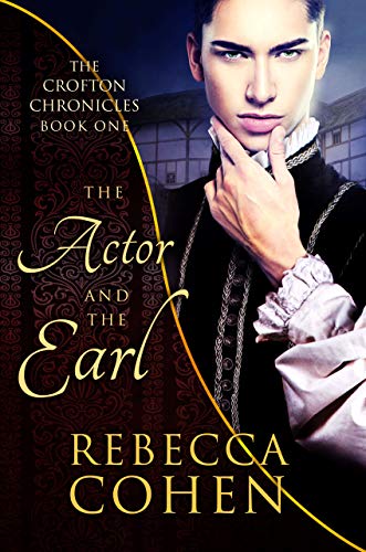 The Actor and the Earl (The Crofton Chronicles #1)