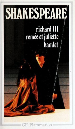 Richard III, Roméo et Juliette, Hamlet (Mass Market Paperback)