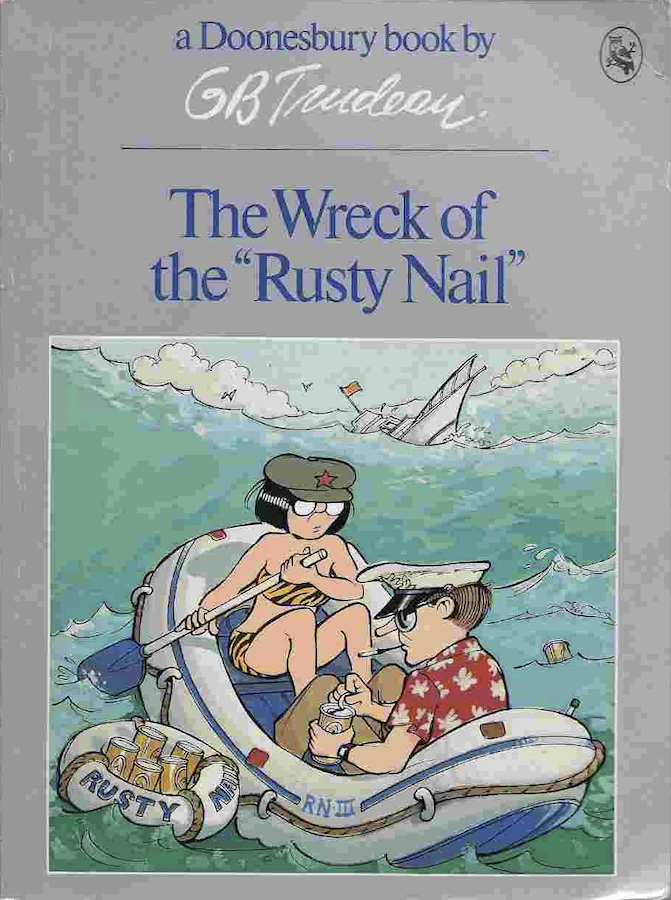 Doonesbury: The Wreck of the "Rusty Nail"