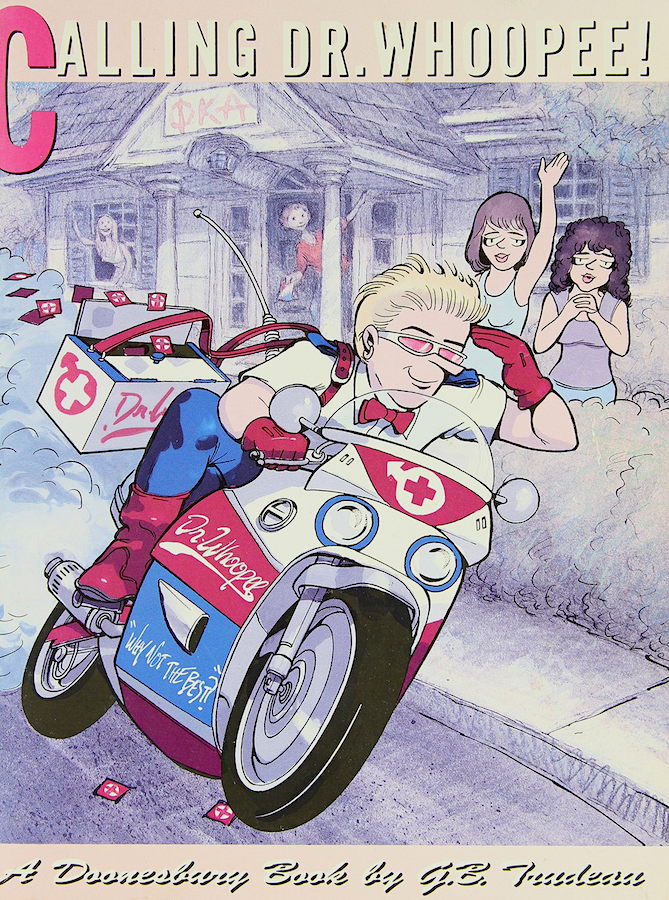 Calling Dr. Whoopee: A Doonesbury Book (Paperback)