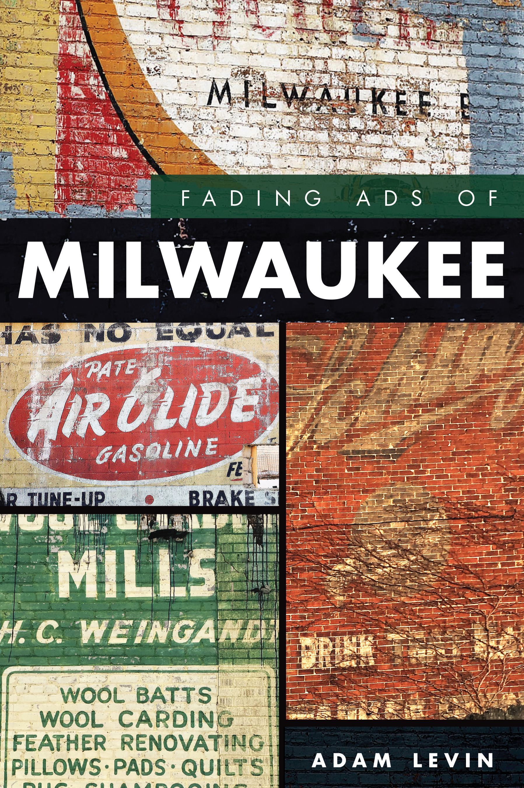 Fading Ads of Milwaukee (Paperback)