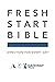 Fresh Start Bible by Gateway Press