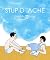 STUPID ACHE