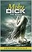 Moby Dick; Or, The Whale