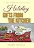 Holiday Gifts from the Kitc...