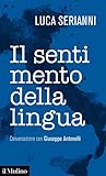 Il sentimento della lingua: Conversazione con Giuseppe Antonelli