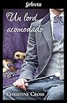 Un lord acomodado by Christine     Cross