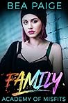 Book cover for Family (Academy of Misfits, #3)