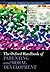 The Oxford Handbook of Parenting and Moral Development (Oxford Library of Psychology)