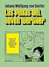 Las penas del joven Werther, El manga by Johann Wolfgang von Goethe