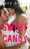 Sweet As Candy by Tory Baker