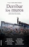 Derribar los muro...