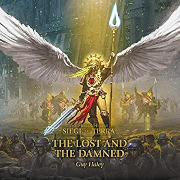 The Lost and the Damned (The Siege of Terra #2)