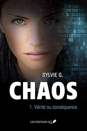 Vérité ou conséquence (Chaos, #1)