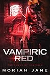 Vampiric Red: The...