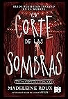 La corte de las sombras by Madeleine Roux