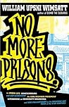 No More Prisons: ...