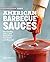 American Barbecue Sauces: M...