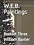 W.E.B. Paintings: Booklet T...