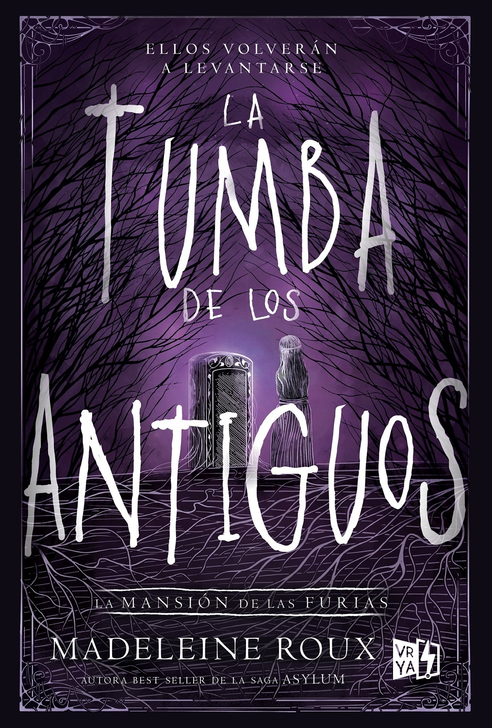 La tumba de los antiguos (La mansión de las furias, #3)