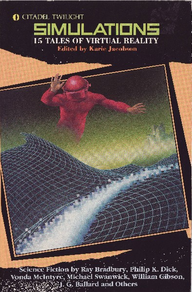 Simulations: 15 Tales of Virtual Reality (Citadel Twilight)